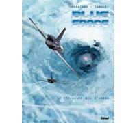 Blue space - Tome 02: Le Troisième oeil d'Indra
