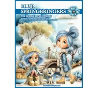 Blue Springbringers: The Spring River Stories: Ephemera, Texts & Backgrounds in Blue Tones for Collage, Junk Journals, Cards & Creative Paper Crafts