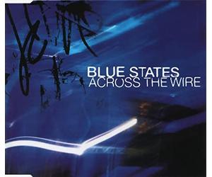 Blue States - Across The Wire