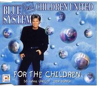Blue System - for The Children [Import]