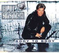 Blue System - to Body [Import]