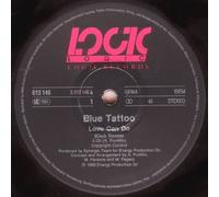 Blue Tattoo - Love Can Do - Logic Records - 613 146