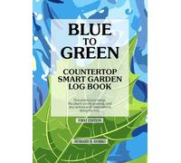 Blue To Green Countertop Smart Garden Log Book