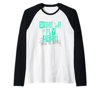 Blue Turquoise Clair Aqua Woke Up Fly : ça Continue d'arriver ! Aqua Manche Raglan