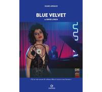 Blue Velvet De David Lynch - Diane Arnaud - Gremese - broché - Monographie