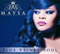 Blue Velvet Soul [Digipak] by Maysa [CD] NEUF