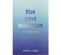 Blue Wave Millenium Anthony Lawrence Clapes (Auteur)