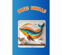 BLUE WHALE: ANIMALS OF THE WORLD, Positive Affirmation, Motivational and Inspirational Notebook, Animal Notebook, Birthday Gifts, Motivational Gifts, Notebook Gifts, Anniversary Gifts, For All...