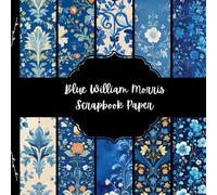 Blue William Morris Scrapbook Paper, Vintage Floral Junk Journal Paper, Retro Flowers Decorative Paper, DIY Projects, Origami, Collage Sheets, Decoupage Paper, 10 Designs, Double Sided