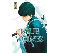 Tsuyoshi Yasuda – Blue Wolves – Tome 4 – Manga – Broché – Kana