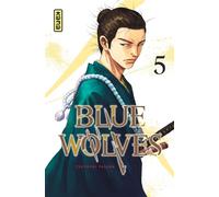 Blue Wolves - Tome 5 - Tsuyoshi Yasuda - Kana Eds - broché - Manga