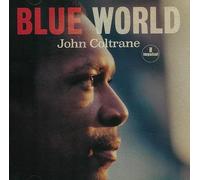 BLUE WORLD-COLTRANE, JOHN
