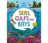 Blue Worlds Seas Gulfs and Bays by Anita Ganeri Anita Ganeri (Auteur)