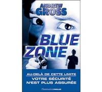 Blue zone Andrew Gross (Auteur)