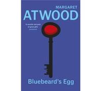 Bluebeards Egg and Other Stories by Margaret Atwood Margaret Atwood (Auteur)