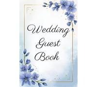Bluebell Themed Wedding Guest Book: A Personalized Guest Sign In Book for Wishes, Advice, Memories and Hopes for the Couple - Ideal for Up to 100 Guests