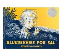 Blueberries for Sal Robert McCloskey (Auteur)