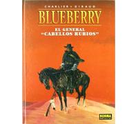 BLUEBERRY 06. EL GENERAL "CABELLOS RUBIOS"