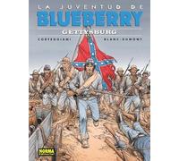 BLUEBERRY 53. LA JUVENTUD DE BLUEBERRY. GETTYSBURG