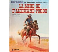 Blueberry, tome 11 : La Mine de l'Allemand perdu