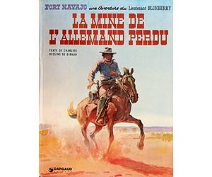 Blueberry, tome 11 : La Mine de l'Allemand perdu