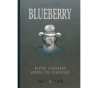 Blueberry, Tome 13 : Diptyque : Mister Blueberry; Ombres sur Tombstone