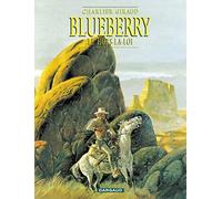 Blueberry Tome 16 - Le Hors-La-Loi