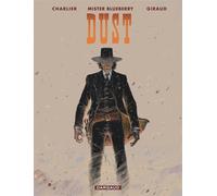 Jean Giraud – Blueberry, tome 28 : Dust – Cartonné – Dargaud