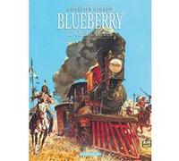 Blueberry - Tome 7 - Le Cheval de fer Jean-Michel Charlier (Auteur), Jean Moebius Giraud (Illustration)