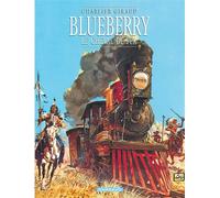 Jean-Michel Charlier – Blueberry, tome 7 : Le Cheval de fer – cartonné – Dargaud