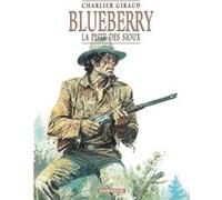 Blueberry - Tome 9 - La Piste des Sioux Jean-Michel Charlier (Auteur), Jean Moebius Giraud (Illustration)