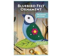 Bluebird Lot de motifs d'ornement en feutre : créez des projets rapides, simples et beaux. (Landauer) Utilisez vos restes de carrés et restes de feutre pour créer une décoration printanière joyeuse