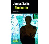 Bluebottle: Une enquête de Lew Griffin