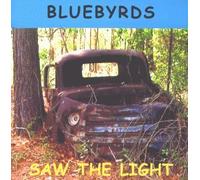 Bluebyrds - Saw The Light [Import]