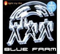 Bluefarm - Light My Fire [Import]