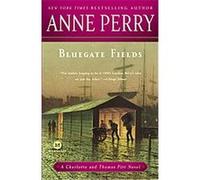 Bluegate Fields Anne Perry (Auteur)