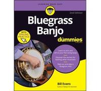 Bill Evans – Banjo Bluegrass pour les nuls – Pick et roll banjo 5 cordes, accompagnement & solo