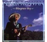 Bluegrass Boy by Rowan, Peter (1996) Audio CD
