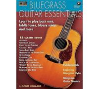 Bluegrass Guitar Essentials Apprenez à jouer des morceaux de basse, des airs de violon, des solos de blues et plus encore - Book/Online Audio