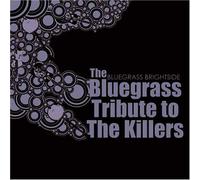 Bluegrass Tribute to The Killers