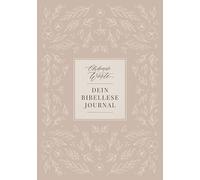 Blühende Worte. Dein Bibellese-Journal
