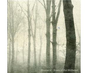 Blueneck - Scars of The Midwest