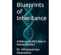 Blueprints of Inheritance: A Referenced MCQ Atlas in Human Genetics