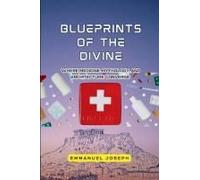 Blueprints Of The Divine, Where Medicine, Mythology, And Architecture Converge