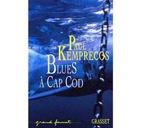 Blues a cape cod - Paul Kemprecos - Grasset - broché - Roman