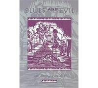 Blues and Evil Jon Michael Spencer (Auteur)