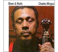 Blues and roots