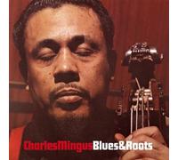 Mingus Charles – Blues & Roots – CD