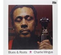 Charles Mingus – Blues and roots – Vinyle – Harmonia Mundi