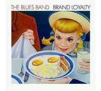 Blues Band - Brand Loyalty - CD - G4z